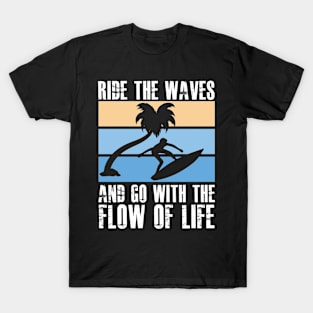 quote background surfing beach wave sun T-Shirt